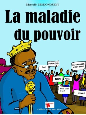 cover image of La Maladie Du Pouvoir